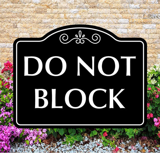 Do Not Block Sign